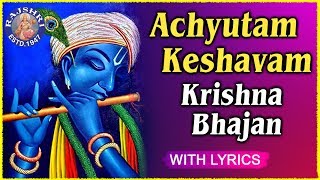 Achyutam Keshavam Krishna Damodaram With Lyrics  Popular Krishna Bhajan In Hindi  Rajshri Soul [upl. by Kanor]