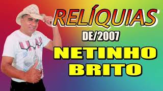 NETINHO BRITO CD RELÍQUIAS [upl. by Carlyle]