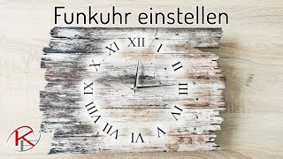 Funkuhr einstellen  Zeiger ausrichten  Uhr zeigt falsche Zeit an  Kreative Feder  kalibrieren [upl. by Relyat440]