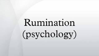 Rumination psychology [upl. by Atnovart]