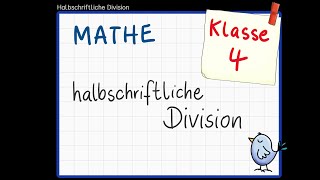 Erklärvideo halbschriftliche Division  Mathe Klasse 4 [upl. by Erdei42]