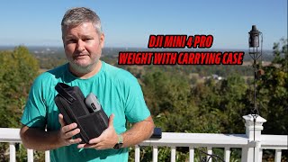 DJI Mini 4 Pro Weight with Carrying Case [upl. by Weigle]