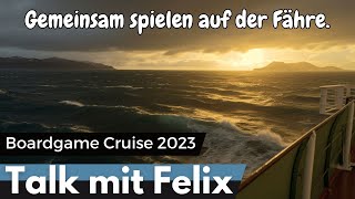 Board Game Cruise 2023  Gespräch mit dem Veranstalter Felix [upl. by Ttehr]