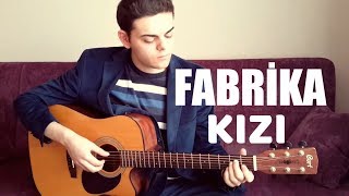 FABRİKA KIZI  Ahmet Selim [upl. by Yoo]