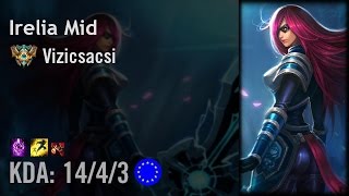 Irelia Mid vs Cassiopeia  Vizicsacsi  EUW Challenger Patch 615 [upl. by Cirnek]