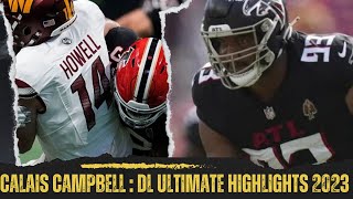 Atlanta Falcons Calais Campbell Ultimate Highlights 2023 [upl. by Kelton]