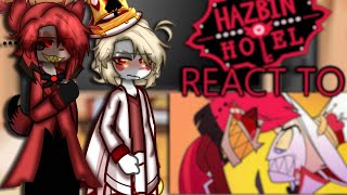 Hazbin Hotel react to Radioapple Lucifer x Alastor  FW [upl. by Nahsrad955]