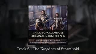 The Age of Calamitous  The Kingdom of Stormhold [upl. by Stockmon]