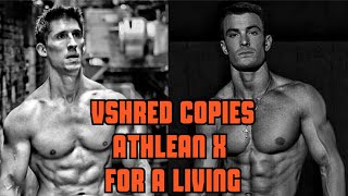 VSHREDS COPIES ATHLEAN X FOR A LIVING [upl. by Creedon]