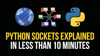 Python Sockets Explained in 10 Minutes [upl. by Nesyrb]