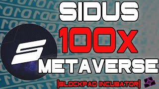 SIDUS METAVERSE  100X launchpad coin [upl. by Joyce]