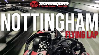 Flying Lap  TeamSport Karting Nottingham [upl. by Aihsein]