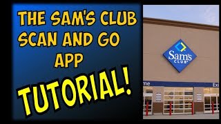 Sams Club Scan and Go App Tutorial [upl. by Arly]