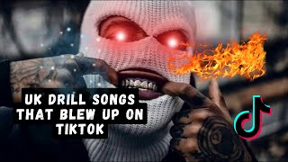 UK DRILL SONGS THAT BLEW UP ON TIKTOK [upl. by Elaynad]