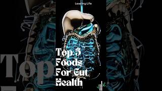 quotBoost Your Gut Health with These Surprising Foods 🌱quot [upl. by Ardnnek]