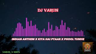 The Indian Anthem Mix BY DJ Varun [upl. by Singh]