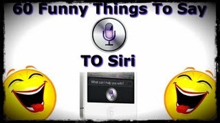 60 Funny Things To Say To Siri  Siri Easter Eggs [upl. by Doak441]