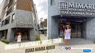 Mimaru Apartment Hotel Tour Osaka Namba North  Osaka Vlog  Pinay in ATX [upl. by Aehsrop]