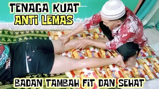 PIJAT KEBUGARAN PRIA BADAN KUAT DAN SEHAT  PIJAT TRADISIONAL [upl. by Eita]