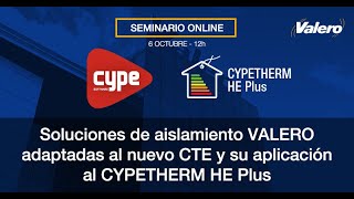 Webinar CYPE Soluciones de aislamiento adaptadas al nuevo CTE y su aplicación a CYPETHERM HE Plus [upl. by Allegra]