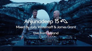 Anjunadeep 15  Mixed By Jody Wisternoff amp James Grant Live from Iceland 4K Sunset Mix [upl. by Anasus]