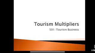 BTTM3unit3 Multiplier effect Tourism Impact [upl. by Reaht881]