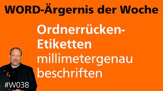 WordÄrgernis OrdnerrückenEtiketten millimetergenau beschriften [upl. by Ariad]