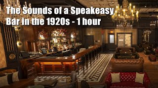 1920s Speakeasy Bar  Music Laughter Background noise  1hr [upl. by Anoo925]