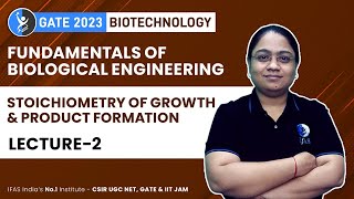 Fundamentals of Biological EngineeringStoichiometry of Growth and Product FormationGATEBT 2023 [upl. by Burnaby]