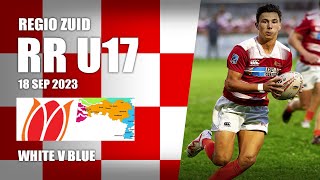 Regio Rugby Zuid U16 Red V Blue  18 Sep 2023  Rugby U17 [upl. by Atterrol]