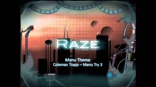 Raze Soundtrack  Menu Theme Coleman Trapp  Menu Try 3 [upl. by Zednanreh]