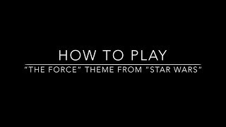 “Star Wars” “The Force” Tutorial for Clarinet [upl. by Aneeram]