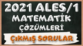 2021 ALES1 Matematik Soruları ve Çözümleri  TEK PARÇA [upl. by Nnaeinahpets]