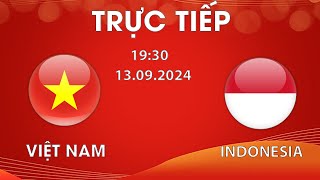 🔴TRỰC TIẾP BÓNG ĐÁ  VIỆT NAM  INDONESIA  VÒNG LOẠI WC  MÀN CHẠM TRÁN TẠO KÌ TÍCH [upl. by Pitts]