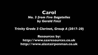 Carol by Gerald Finzi No 3 from Five Bagatelles Trinity Grade 3 Clarinet [upl. by Belsky]