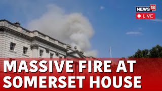 Somerset House Fire LIVE  100 Firefighters Tackle Blaze At Londons Historic Somerset House  N18G [upl. by Andrew]