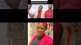 Anverite Jezi pi dous pou mwen shortsviral subscribe share [upl. by Aribold]