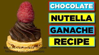 EASY Chocolate Nutella Ganache Recipe [upl. by Eive]