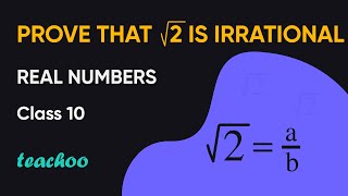 Prove that Root 2 is Irrational Ultimate Explanation  Real Numbers  Class 10 [upl. by Enomar]