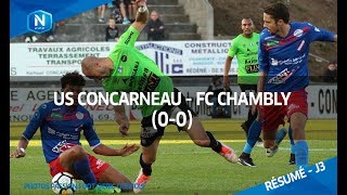 J3  US Concarneau  FC Chambly 00 le résumé [upl. by Eduardo]