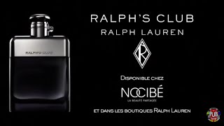 Ralphs Club Ralph Lauren quotdisponible chez Nocibéquot Pub 20s [upl. by Jobey]