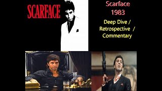 Scarface 1983 Review  Discussion  Commentary A Deep Dive Retrospective on De Palmas Masterpiece [upl. by Rhyne680]