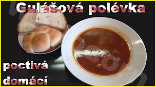 Domácí gulášová polévka [upl. by Tella898]