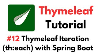 Thymeleaf Tutorial 12 Thymeleaf Looping or Iteration theach with Spring Boot [upl. by Anrehs]