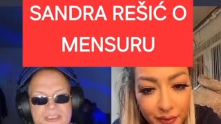 Sandra Resic iznela misljenje o Mensuru [upl. by Nodababus]