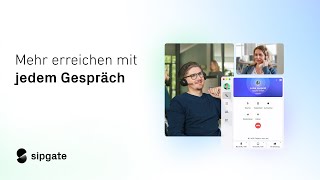 Die sipgate App  Mehr erreichen mit jedem Gespräch [upl. by Rina890]