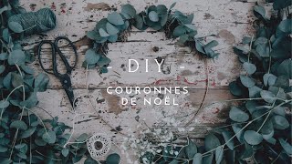 DIY â€• Couronnes de NoÃ«l [upl. by Airelav]