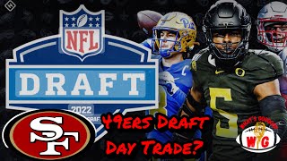 49ers latest news  49ers NFL Draft picks  Should the 49ers move up in this year’s draft [upl. by Yrffej]