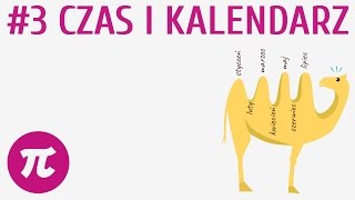 Czas i kalendarz 3  Czas [upl. by Orodoet]