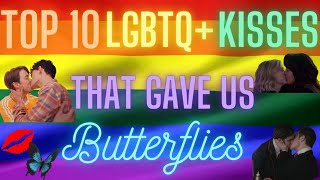 Top 10 LGBTQ kisses in TV ShowsSeries That Gave Us Butterflies Part 1 [upl. by Chernow]